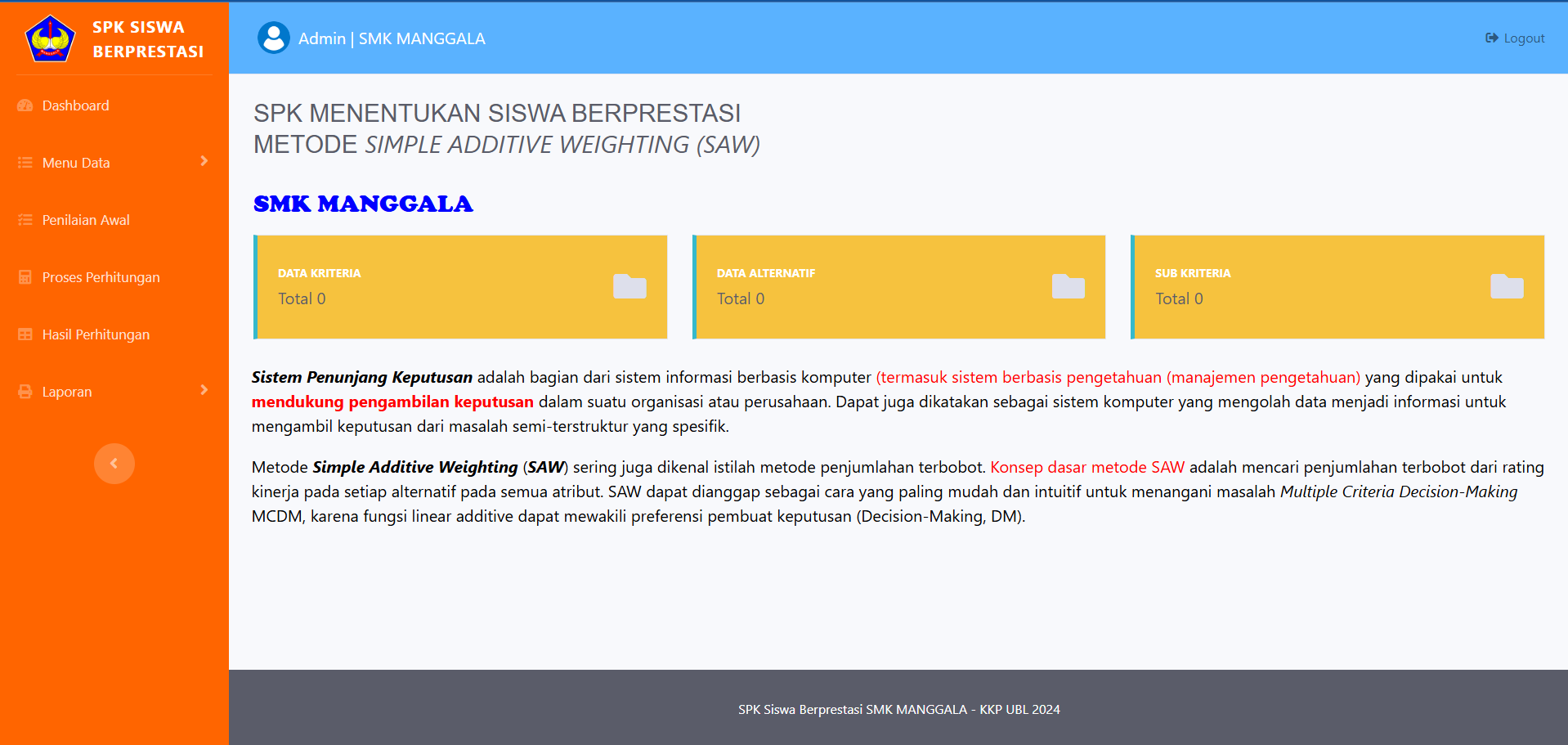 Pengembangan SPK Siswa Berprestasi Metode SAW (KKP)